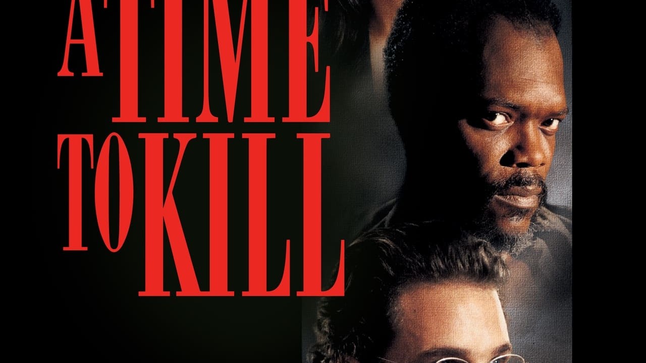 A Time to Kill