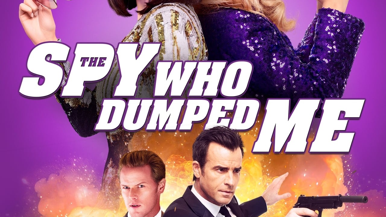 The Spy Who Dumped Me