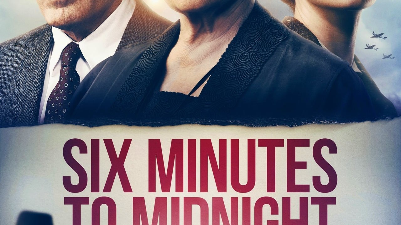 Six Minutes to Midnight