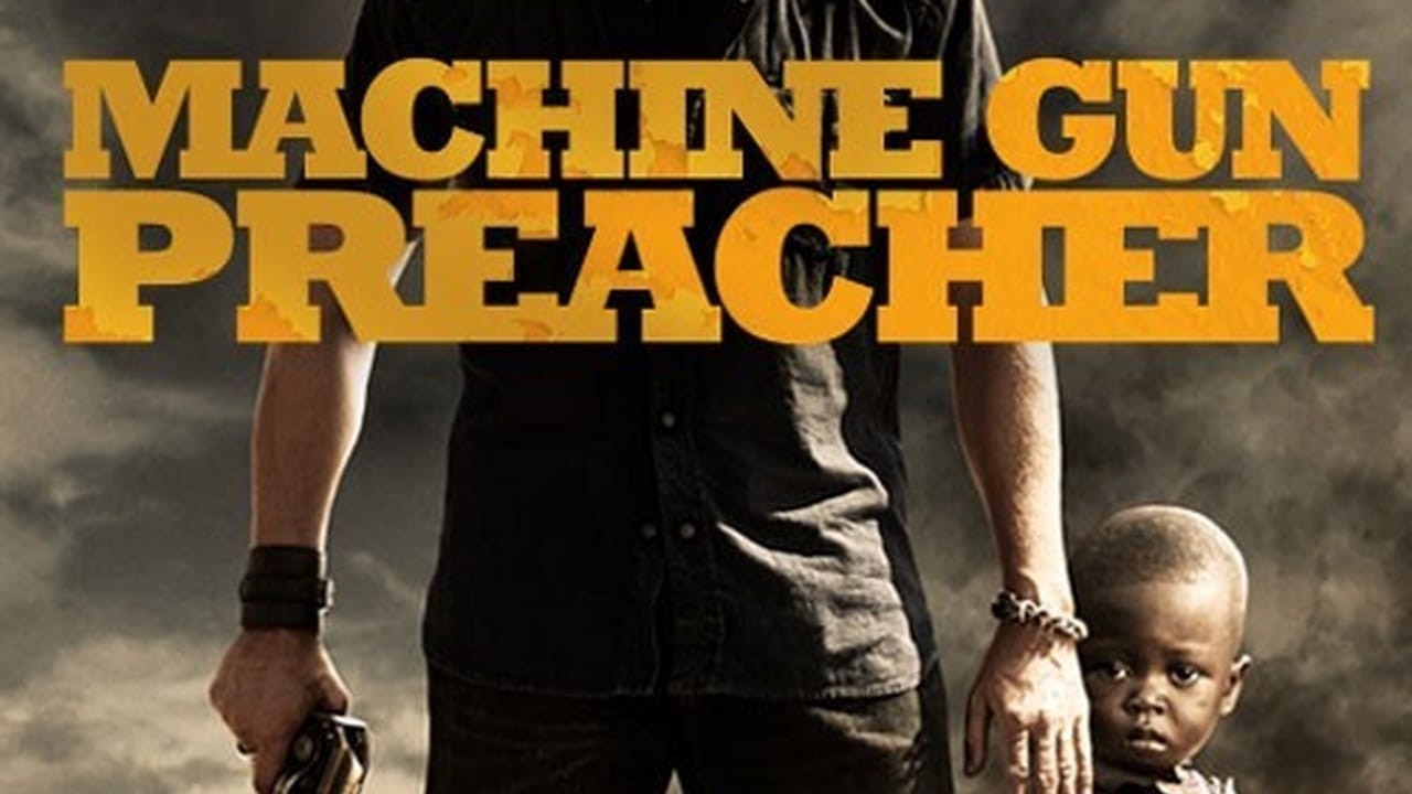 Machine Gun Preacher