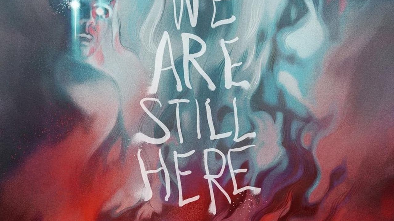 We Are Still Here