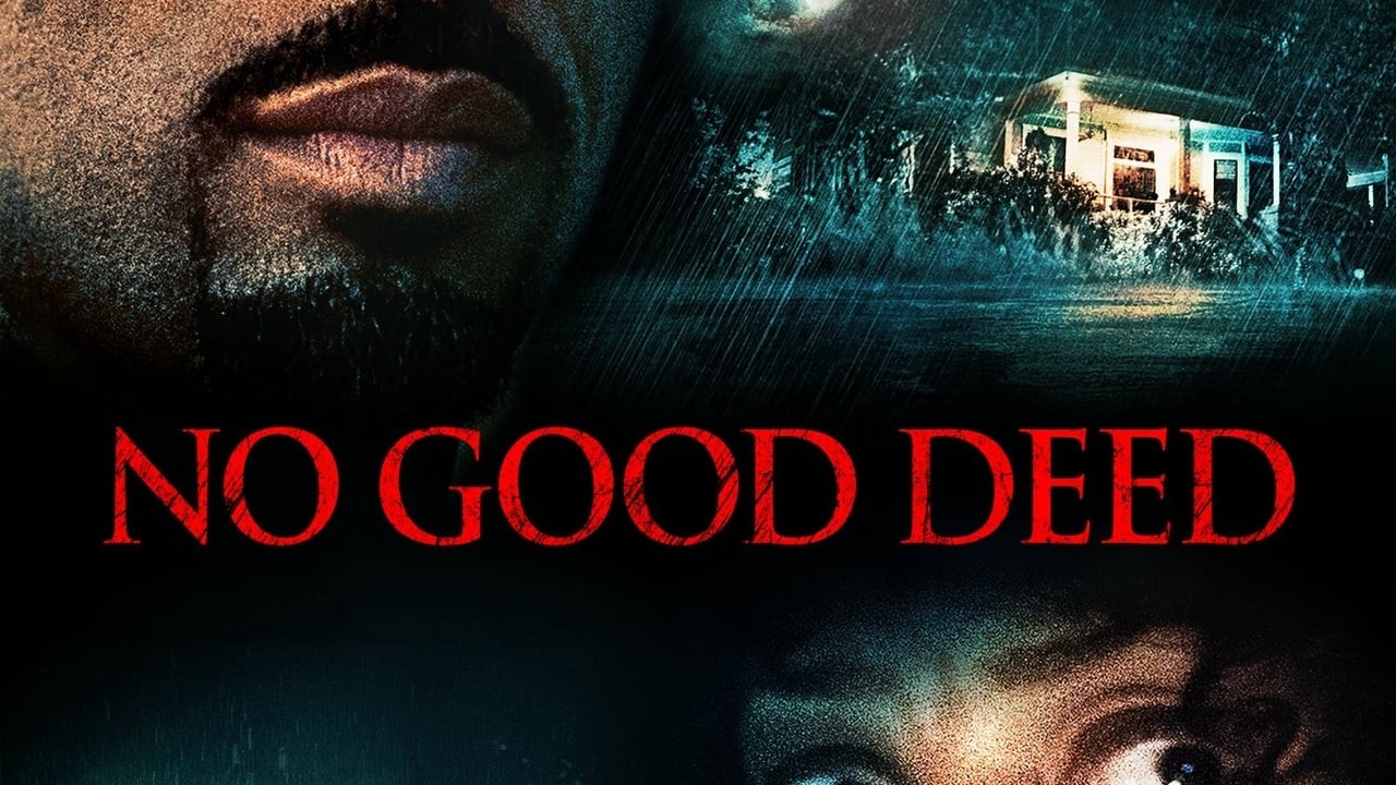 No Good Deed