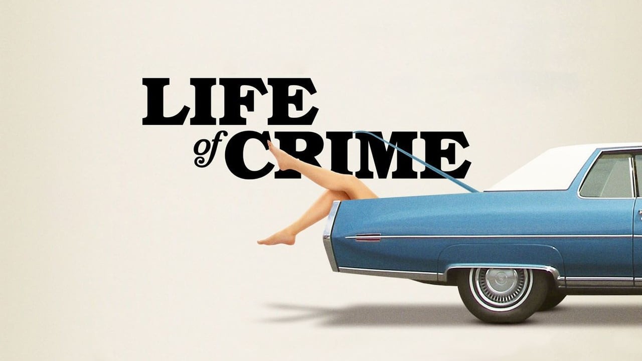 Life of Crime