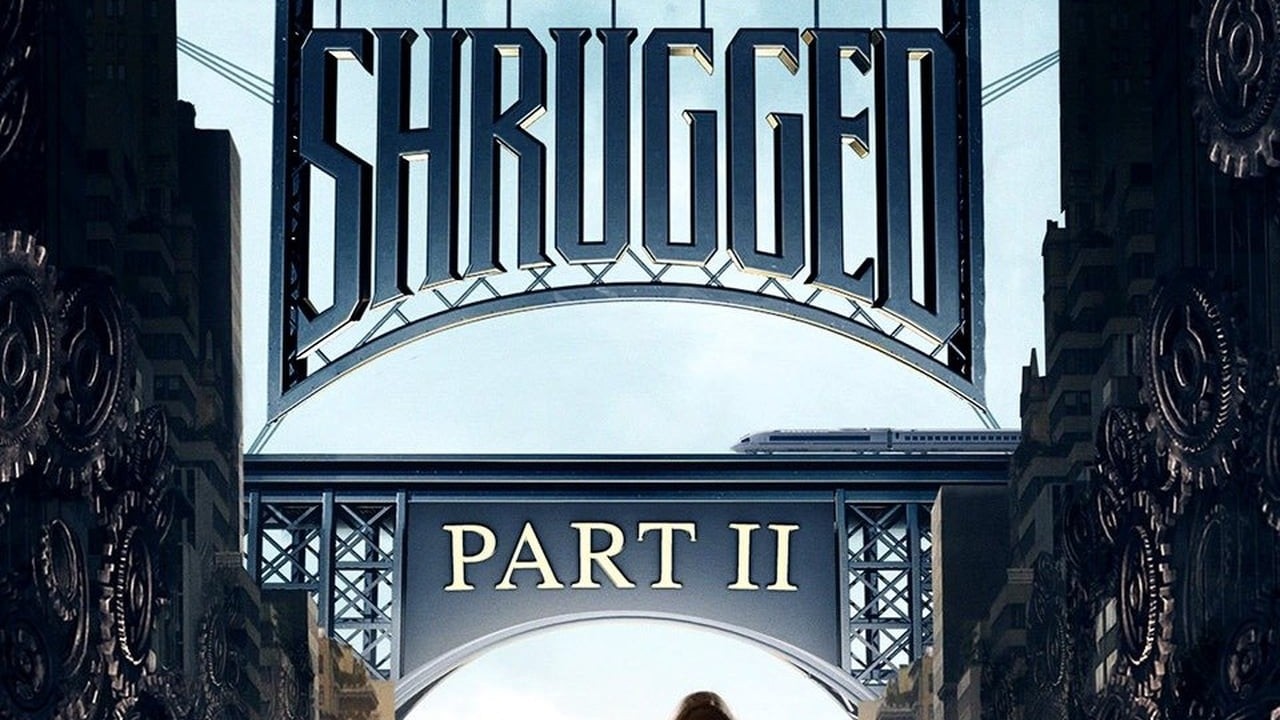 Atlas Shrugged: Part II