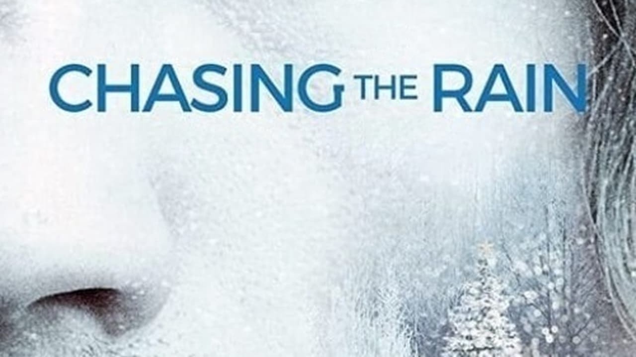Chasing the Rain