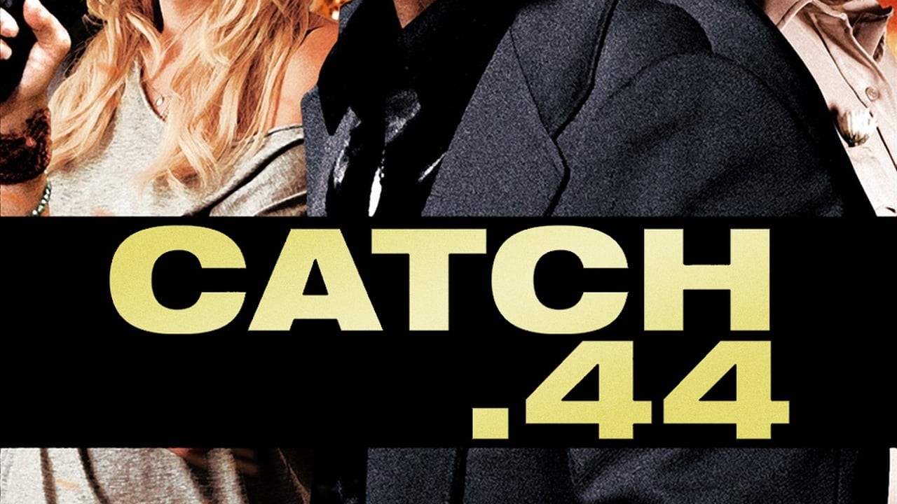Catch.44