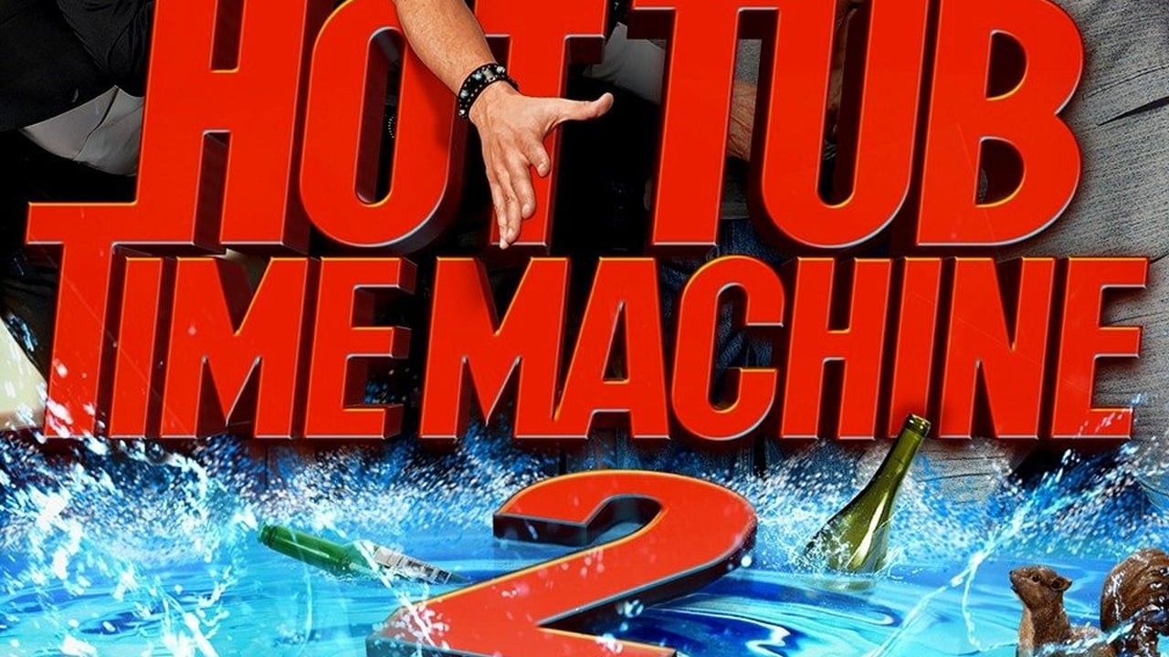 Hot Tub Time Machine 2