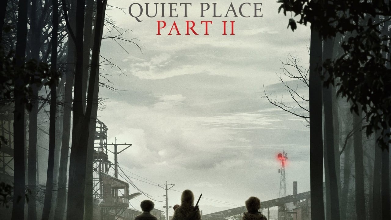 A Quiet Place Part II
