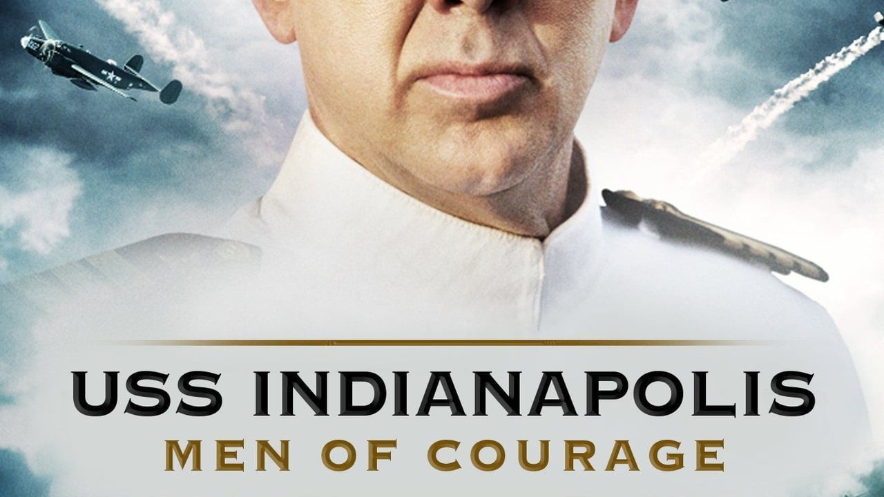 USS Indianapolis: Men of Courage