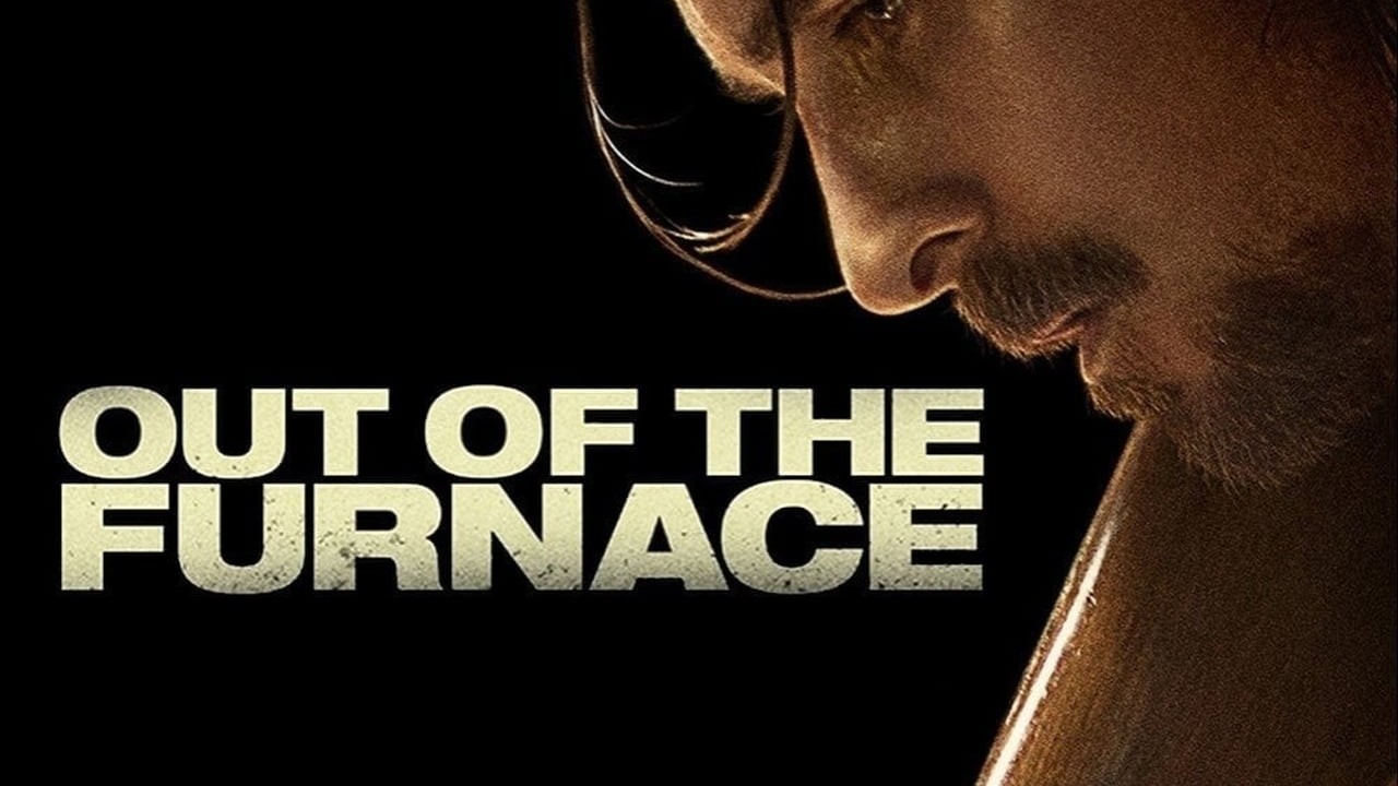 Out of the Furnace