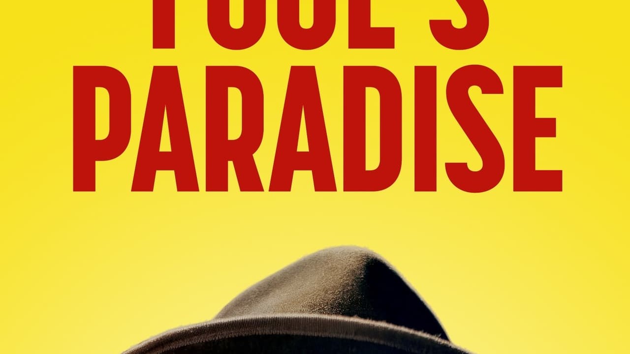Fool's Paradise